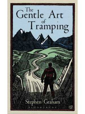 The Gentle Art of Tramping