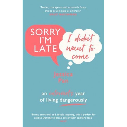 Sorry I'm Late, I Didn't Want to Come