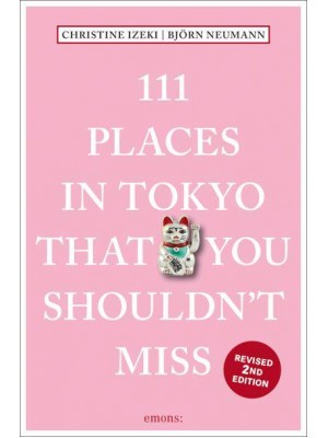 111 Places in Tokyo That You Shouldn't Miss - 111 Places/Shops