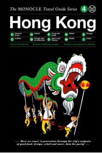 Hong Kong - The Monocle Travel Guide Series