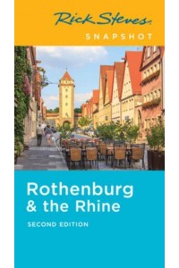 Rothenburg & The Rhine - Rick Steves' Snapshot
