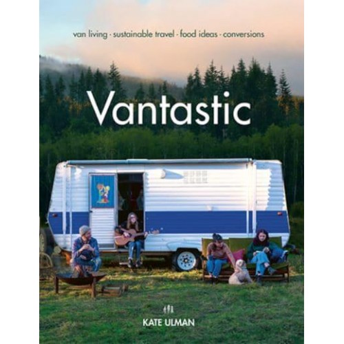 Vantastic Van Living, Sustainable Travel, Food Ideas, Conversions