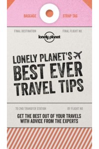 Lonely Planet's Best Ever Travel Tips