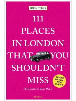 111 Places in London That You Shouldn't Miss - 111 Places/Shops
