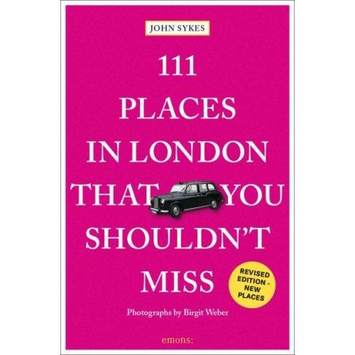 111 Places in London That You Shouldn't Miss - 111 Places/Shops