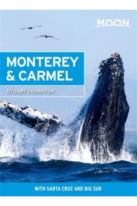Monterey & Carmel With Santa Cruz & Big Sur