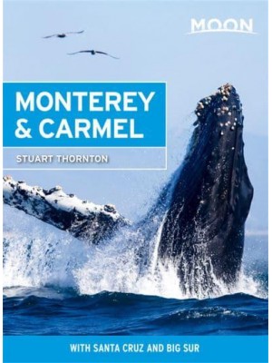Monterey & Carmel With Santa Cruz & Big Sur
