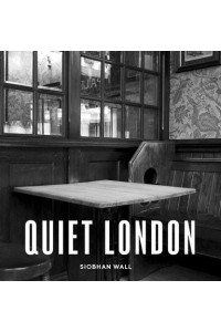 Quiet London - London Guides