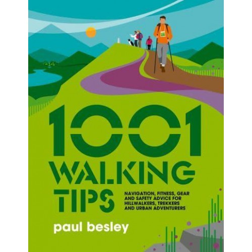 1001 Walking Tips - 1001 Tips