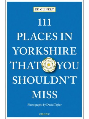 111 Places in Yorkshire That You Shouldn't Miss - 111 Places/Shops