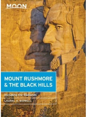 Mount Rushmore & The Black Hills With the Badlands