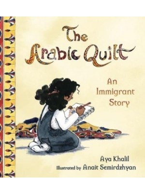 The Arabic Quilt An Immigrant Story