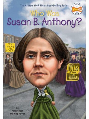 Who Was Susan B. Anthony? - Who Was... ?