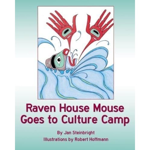 Raven House Mouse Goes to Culture Camp