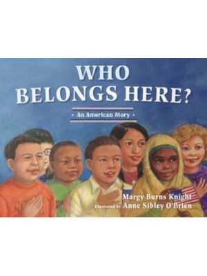 Who Belongs Here? An American Story