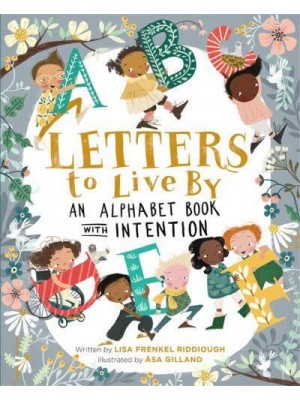 Letters to Live By An Alphabet Book With Intention