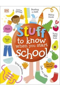 Stuff to Know When You Start School