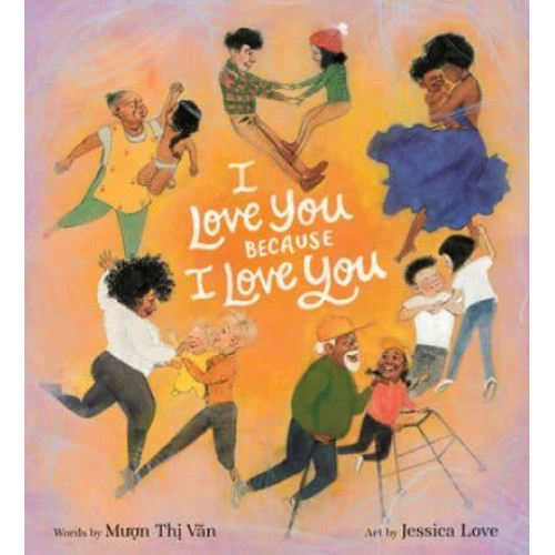 I Love You Because I Love You