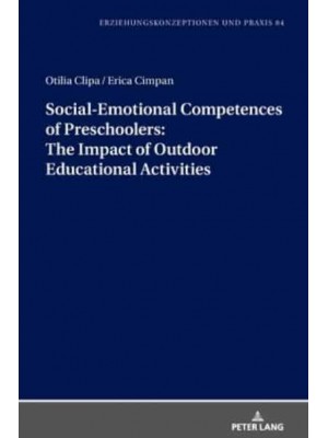 Social-Emotional Competences of Preschoolers: The Impact of Outdoor Educational Activities