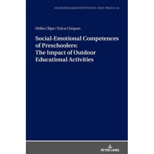 Social-Emotional Competences of Preschoolers: The Impact of Outdoor Educational Activities