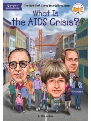 What Is the AIDS Crisis? - What Is... ?