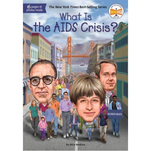 What Is the AIDS Crisis? - What Is... ?