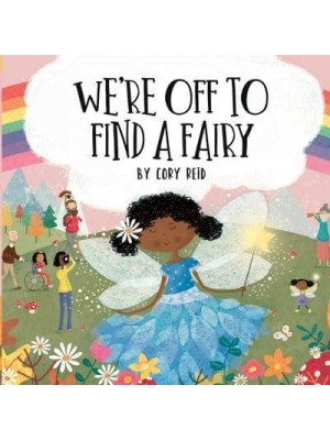 We're Off to Find a Fairy