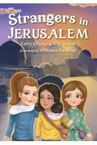 Strangers in Jerusalem
