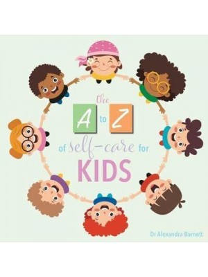 A-Z of Self-Care for Kids