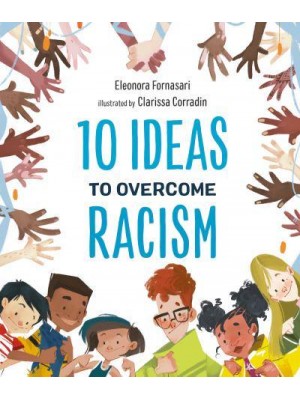 10 Ideas to Overcome Racism - 10 Ideas