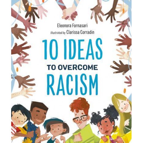 10 Ideas to Overcome Racism - 10 Ideas