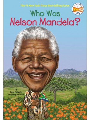 Who Was Nelson Mandela? - Who Was?
