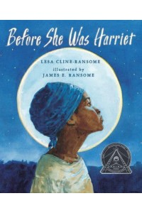 Before She Was Harriet