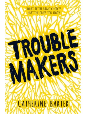 Troublemakers