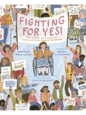 Fighting for YES! The Story of Disability Rights Activist Judith Heumann