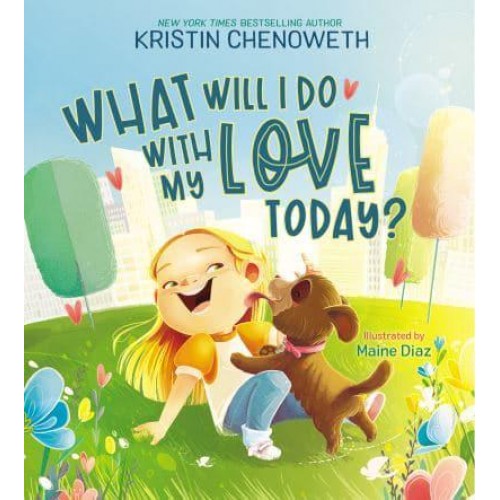 What Will I Do With My Love Today?