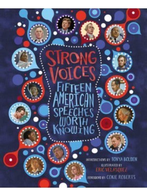 Strong Voices Fifteen American Speeches Worth Knowing