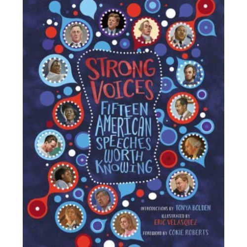 Strong Voices Fifteen American Speeches Worth Knowing