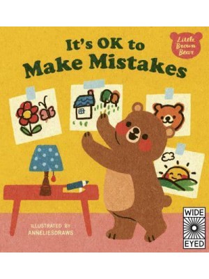 It's OK to Make Mistakes - Little Brown Bear