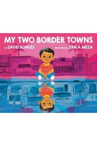 My Two Border Towns