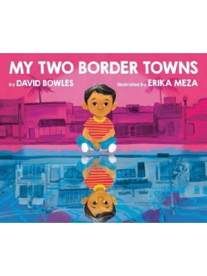 My Two Border Towns