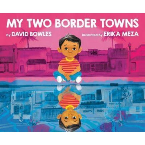 My Two Border Towns