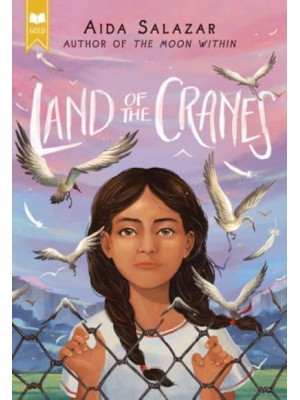 Land of the Cranes (Scholastic Gold)