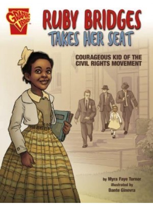 Ruby Bridges Takes Her Seat Courageous Kid of the Civil Rights Movement - Courageous Kids