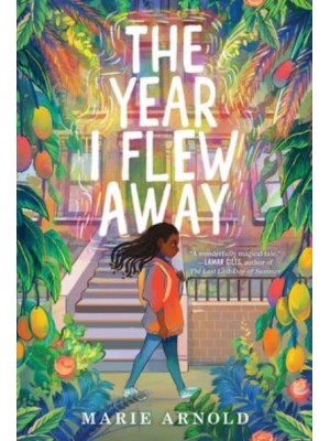 The Year I Flew Away