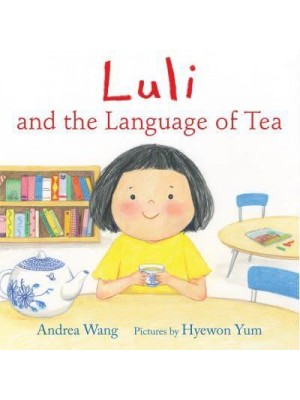 Luli and the Language of Tea