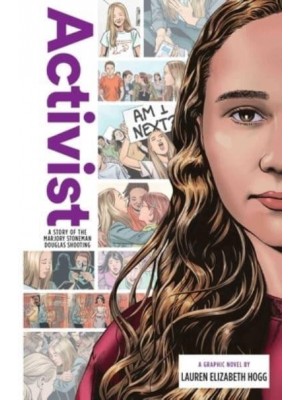 Activist: A Story of the Marjory Stoneman Douglas Shooting - Zuiker Teen Topics