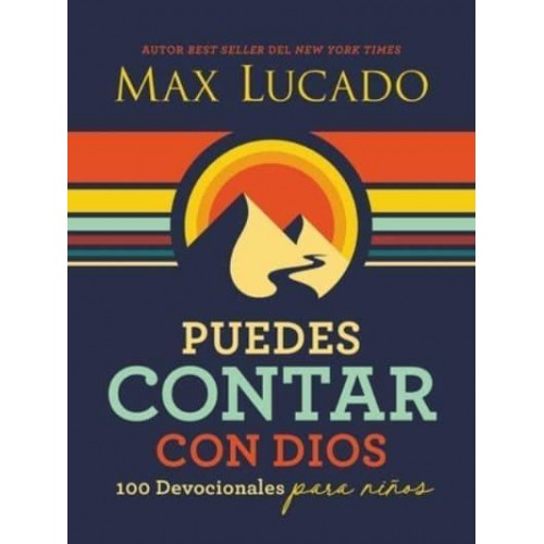 Puedes Contar Con Dios 100 Devocionales Para Ninos