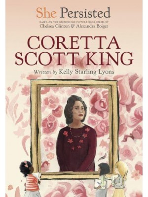 Coretta Scott King - She Persisted