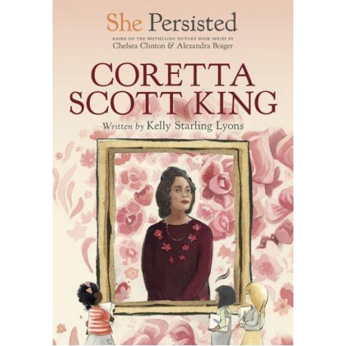 Coretta Scott King - She Persisted